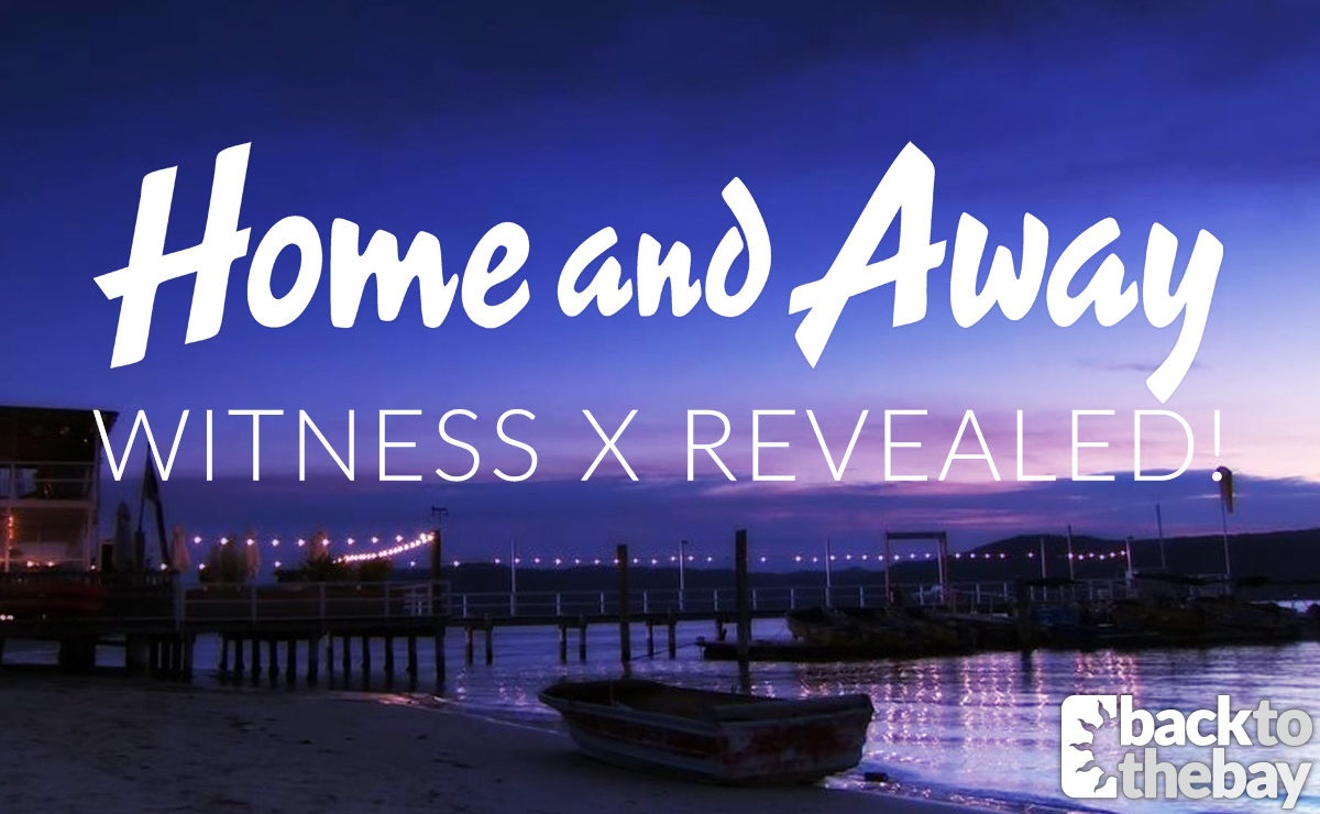 Home and Away reveals the identity of Witness X!