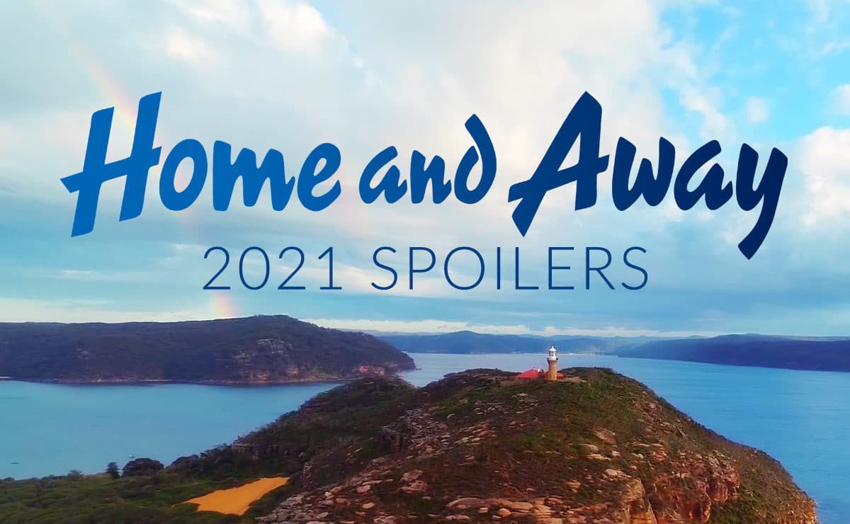 Home and Away 2021 Spoilers – Everything coming up next year